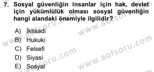 Sosyal Güvenlik Dersi Ara Sınavı Deneme Sınav Soruları 7. Soru