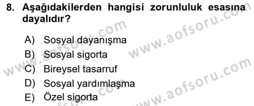 Sosyal Güvenlik Dersi Ara Sınavı Deneme Sınav Soruları 8. Soru