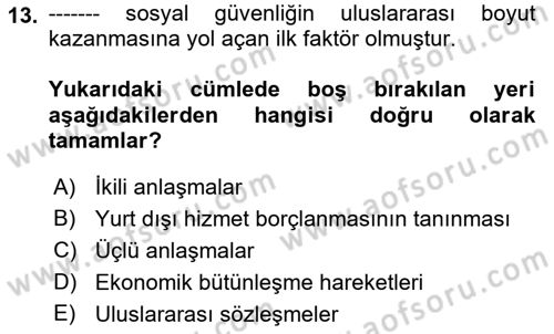 Sosyal Güvenlik Dersi 2022 - 2023 Yılı (Final) Dönem Sonu Sınav Soruları 13. Soru