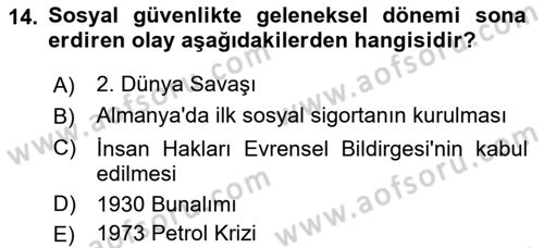 Sosyal Güvenlik Dersi 2022 - 2023 Yılı (Final) Dönem Sonu Sınav Soruları 14. Soru