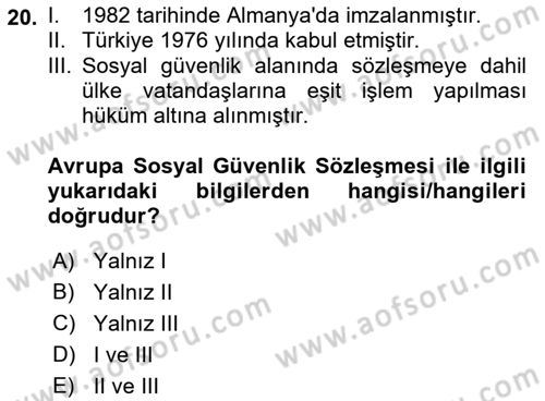 Sosyal Güvenlik Dersi 2022 - 2023 Yılı (Final) Dönem Sonu Sınav Soruları 20. Soru