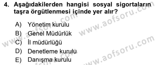 Sosyal Güvenlik Dersi 2022 - 2023 Yılı (Final) Dönem Sonu Sınav Soruları 4. Soru