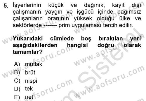 Sosyal Güvenlik Dersi 2022 - 2023 Yılı (Final) Dönem Sonu Sınav Soruları 5. Soru