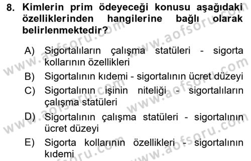 Sosyal Güvenlik Dersi 2022 - 2023 Yılı (Final) Dönem Sonu Sınav Soruları 8. Soru