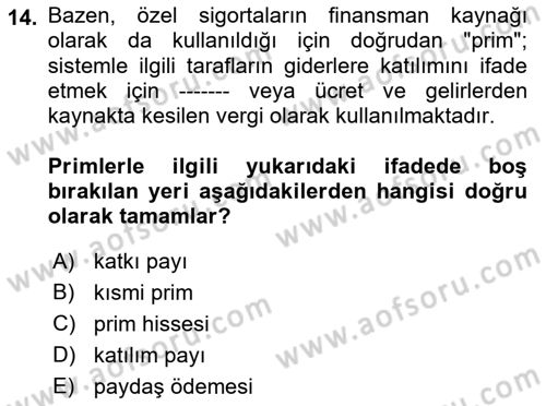 Sosyal Güvenlik Dersi 2022 - 2023 Yılı Yaz Okulu Sınav Soruları 14. Soru