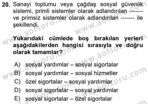 Sosyal Güvenlik Dersi 2022 - 2023 Yılı Yaz Okulu Sınav Soruları 20. Soru