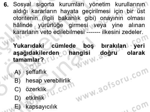 Sosyal Güvenlik Dersi 2022 - 2023 Yılı Yaz Okulu Sınav Soruları 6. Soru