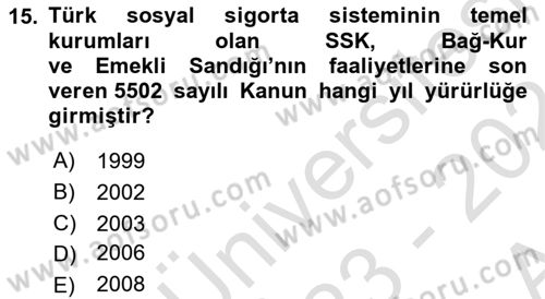 Sosyal Güvenlik Dersi Ara Sınavı Deneme Sınav Soruları 15. Soru