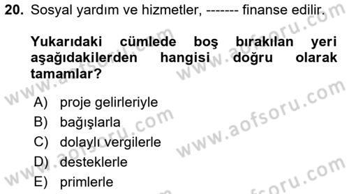 Sosyal Güvenlik Dersi 2023 - 2024 Yılı (Vize) Ara Sınav Soruları 20. Soru