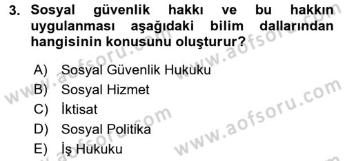 Sosyal Güvenlik Dersi 2023 - 2024 Yılı (Vize) Ara Sınav Soruları 3. Soru