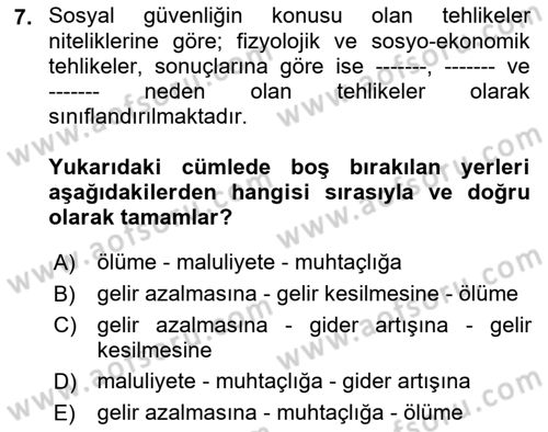 Sosyal Güvenlik Dersi 2023 - 2024 Yılı (Vize) Ara Sınav Soruları 7. Soru