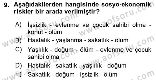 Sosyal Güvenlik Dersi 2023 - 2024 Yılı (Vize) Ara Sınav Soruları 9. Soru