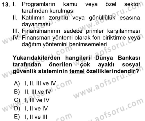 Sosyal Güvenlik Dersi 2023 - 2024 Yılı (Final) Dönem Sonu Sınav Soruları 13. Soru