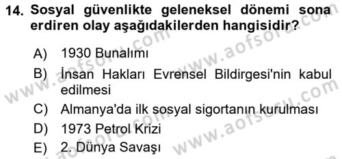 Sosyal Güvenlik Dersi 2023 - 2024 Yılı (Final) Dönem Sonu Sınav Soruları 14. Soru