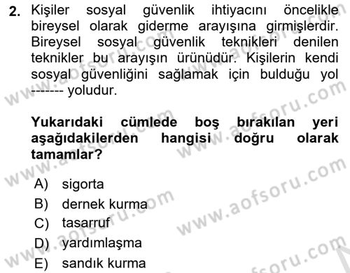 Sosyal Güvenlik Dersi 2023 - 2024 Yılı (Final) Dönem Sonu Sınav Soruları 2. Soru