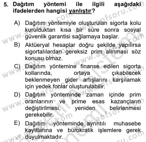 Sosyal Güvenlik Dersi 2023 - 2024 Yılı (Final) Dönem Sonu Sınav Soruları 5. Soru