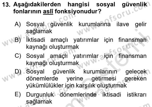Sosyal Güvenlik Dersi 2023 - 2024 Yılı Yaz Okulu Sınav Soruları 13. Soru