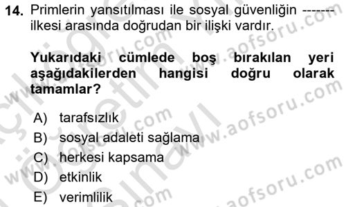 Sosyal Güvenlik Dersi 2023 - 2024 Yılı Yaz Okulu Sınav Soruları 14. Soru
