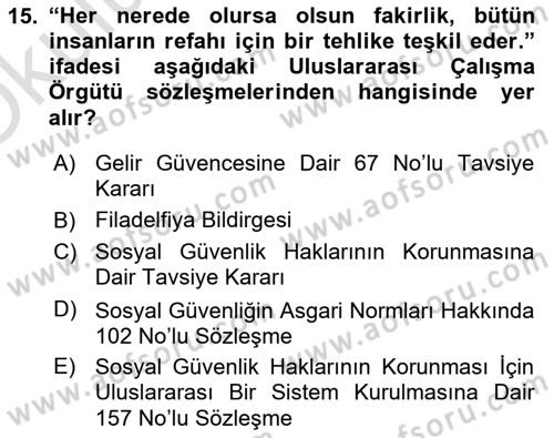 Sosyal Güvenlik Dersi 2023 - 2024 Yılı Yaz Okulu Sınav Soruları 15. Soru