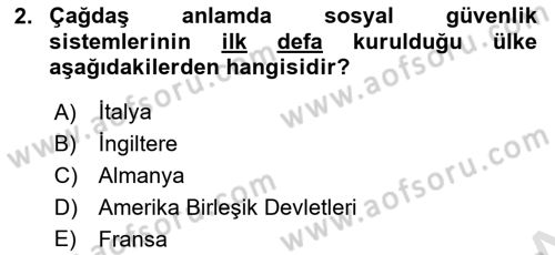 Sosyal Güvenlik Dersi 2023 - 2024 Yılı Yaz Okulu Sınav Soruları 2. Soru