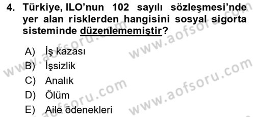 Sosyal Güvenlik Dersi 2023 - 2024 Yılı Yaz Okulu Sınav Soruları 4. Soru