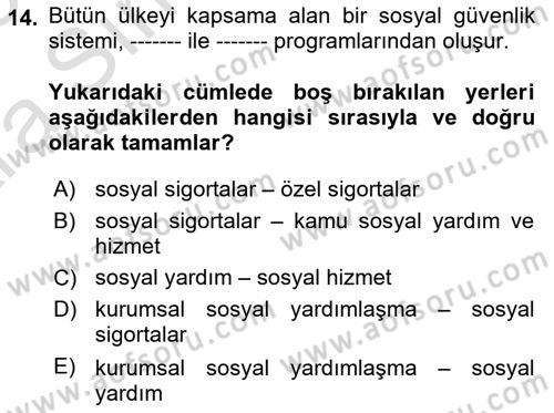 Sosyal Güvenlik Dersi 2024 - 2025 Yılı (Vize) Ara Sınav Soruları 14. Soru