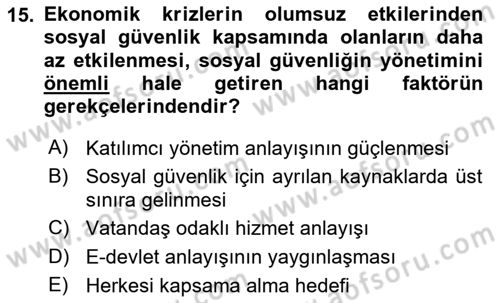 Sosyal Güvenlik Dersi 2024 - 2025 Yılı (Vize) Ara Sınav Soruları 15. Soru
