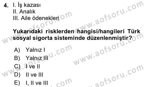 Sosyal Güvenlik Dersi 2024 - 2025 Yılı (Vize) Ara Sınav Soruları 4. Soru