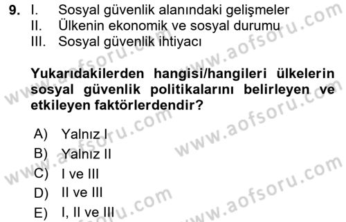 Sosyal Güvenlik Dersi 2024 - 2025 Yılı (Vize) Ara Sınav Soruları 9. Soru