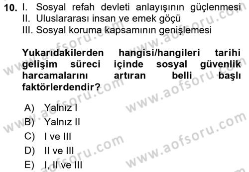 Sosyal Güvenlik Dersi 2024 - 2025 Yılı (Final) Dönem Sonu Sınav Soruları 10. Soru