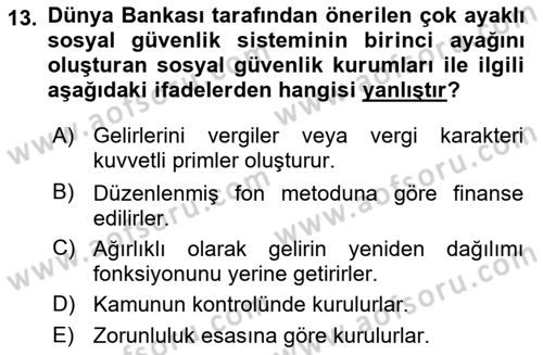 Sosyal Güvenlik Dersi 2024 - 2025 Yılı (Final) Dönem Sonu Sınav Soruları 13. Soru