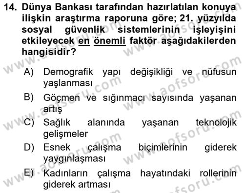 Sosyal Güvenlik Dersi 2024 - 2025 Yılı (Final) Dönem Sonu Sınav Soruları 14. Soru