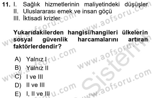 Sosyal Güvenlik Dersi 2024 - 2025 Yılı Yaz Okulu Sınav Soruları 11. Soru