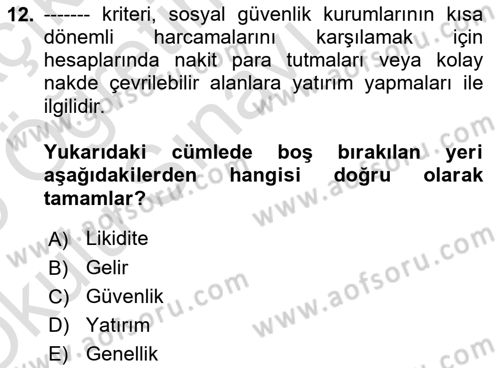 Sosyal Güvenlik Dersi 2024 - 2025 Yılı Yaz Okulu Sınav Soruları 12. Soru