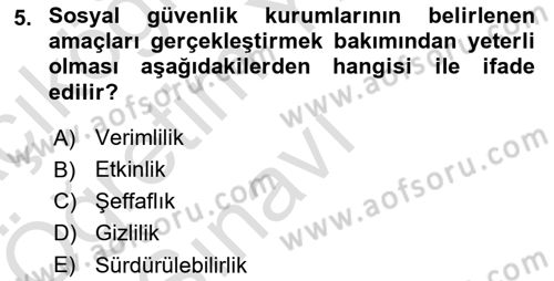 Sosyal Güvenlik Dersi 2024 - 2025 Yılı Yaz Okulu Sınav Soruları 5. Soru