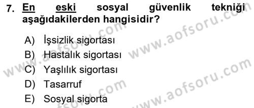 Sosyal Güvenlik Dersi 2024 - 2025 Yılı Yaz Okulu Sınav Soruları 7. Soru