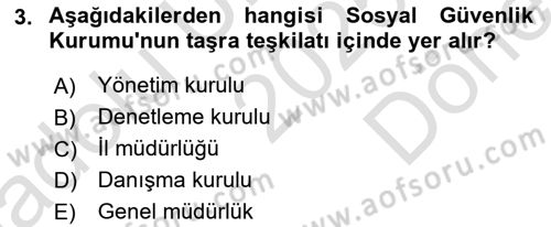 Sosyal Güvenlik Dersi 2025 - 2026 Yılı (Final) Dönem Sonu Sınav Soruları 3. Soru