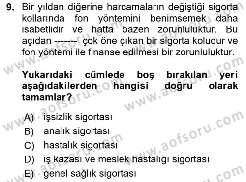 Sosyal Güvenlik Dersi 2025 - 2026 Yılı (Final) Dönem Sonu Sınav Soruları 9. Soru