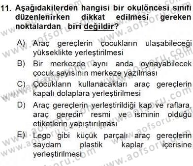 Çocuk Gelişiminde Alan Çalışmaları Dersi 2015 - 2016 Yılı (Vize) Ara Sınavı 11. Soru