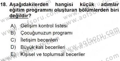 Çocuk Gelişiminde Alan Çalışmaları Dersi 2015 - 2016 Yılı (Vize) Ara Sınavı 18. Soru