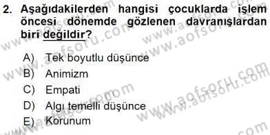 Çocuk Gelişiminde Alan Çalışmaları Dersi 2015 - 2016 Yılı (Vize) Ara Sınavı 2. Soru