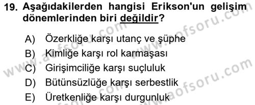 Çocuk Gelişiminde Alan Çalışmaları Dersi 2017 - 2018 Yılı (Vize) Ara Sınavı 19. Soru