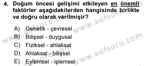 Çocuk Gelişiminde Alan Çalışmaları Dersi 2017 - 2018 Yılı (Vize) Ara Sınavı 4. Soru