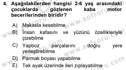 Çocuk Gelişiminde Alan Çalışmaları Dersi 2023 - 2024 Yılı (Final) Dönem Sonu Sınavı 4. Soru