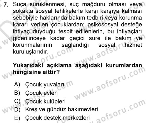 Çocuk Gelişiminde Alan Çalışmaları Dersi 2023 - 2024 Yılı (Final) Dönem Sonu Sınavı 7. Soru