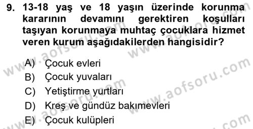 Çocuk Gelişiminde Alan Çalışmaları Dersi 2023 - 2024 Yılı (Final) Dönem Sonu Sınavı 9. Soru