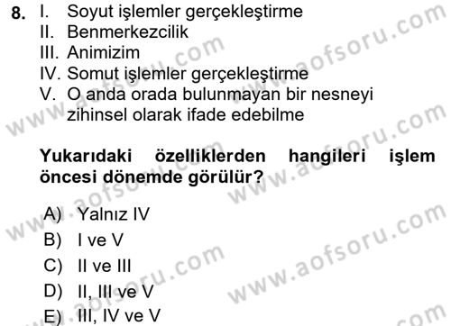 Hasta Çocukların Gelişimi Ve Eğitimi Dersi 2015 - 2016 Yılı (Vize) Ara Sınav Soruları 8. Soru