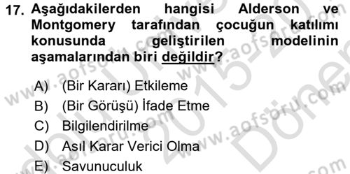 Hasta Çocukların Gelişimi Ve Eğitimi Dersi 2015 - 2016 Yılı (Final) Dönem Sonu Sınav Soruları 17. Soru