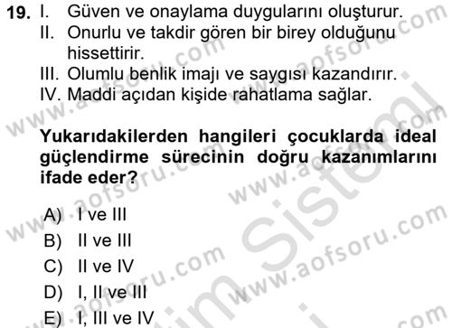 Hasta Çocukların Gelişimi Ve Eğitimi Dersi 2015 - 2016 Yılı (Final) Dönem Sonu Sınav Soruları 19. Soru