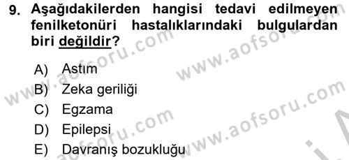 Hasta Çocukların Gelişimi Ve Eğitimi Dersi 2016 - 2017 Yılı (Vize) Ara Sınav Soruları 9. Soru
